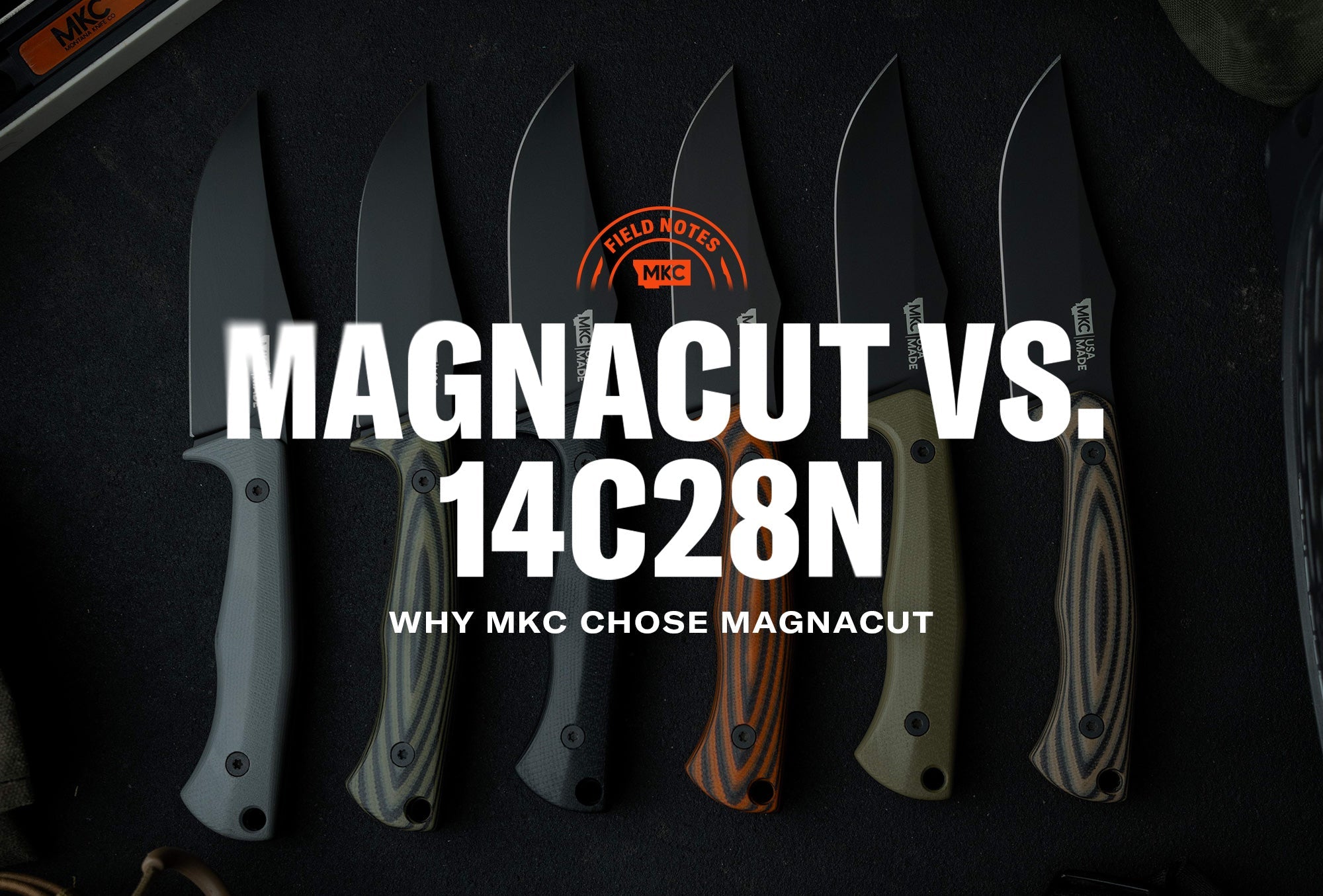 Six fixed‑blade knives on a dark surface with an MKC logo above them and text reading “Magnacut vs. 14C28N: Why MKC Chose Magnacut.”